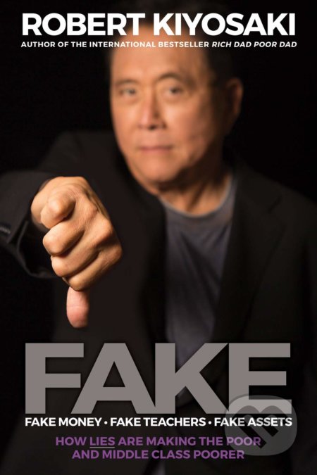 Fake (Fake Money, Fake Teachers, Fake Assets)