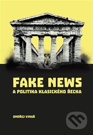 Fake news a politika klasického Řecka