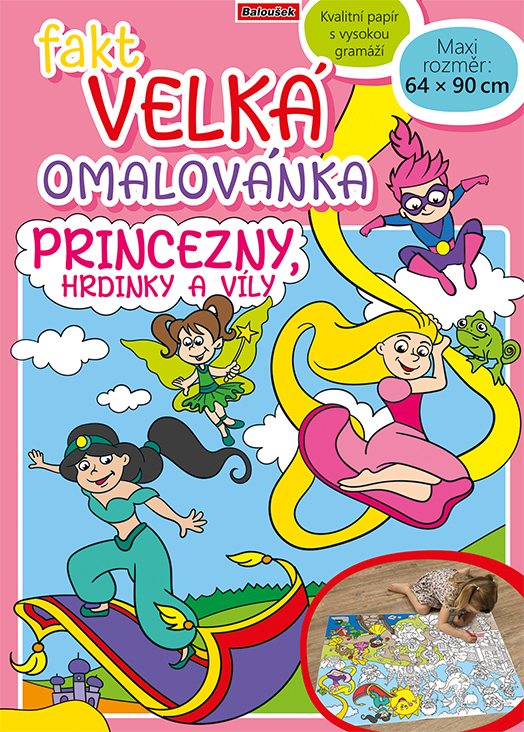 Fakt velká omalovánka Princezny, hrdinky a víly