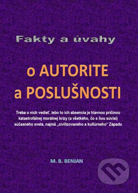 Fakty a úvahy o autorite a poslušnosti