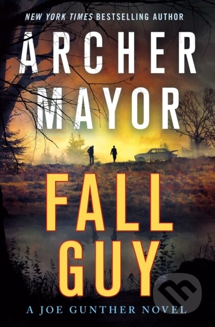 Fall Guy (A Joe Gunther Novel)