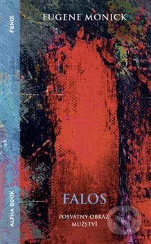 Falos - posvátný obraz mužství