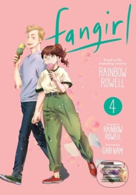Fangirl, Vol. 4: The Manga (The Manga)