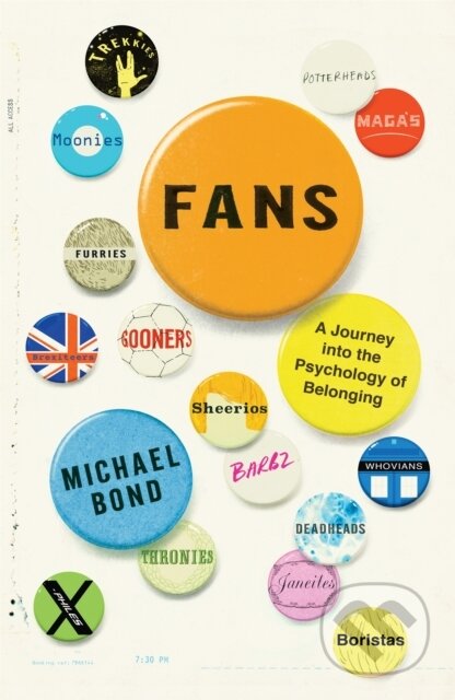 Fans (A Journey Into the Psychology of Belonging)