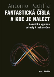 Fantastická čísla (Kosmická výprava od nuly k nekonečnu) - kniha z kategorie Fyzika