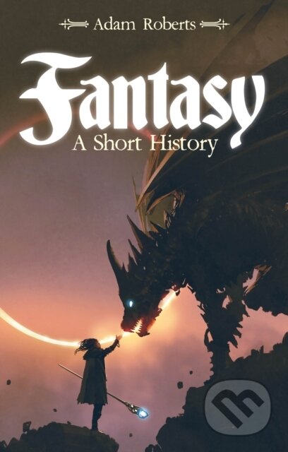 Fantasy (A Short History)