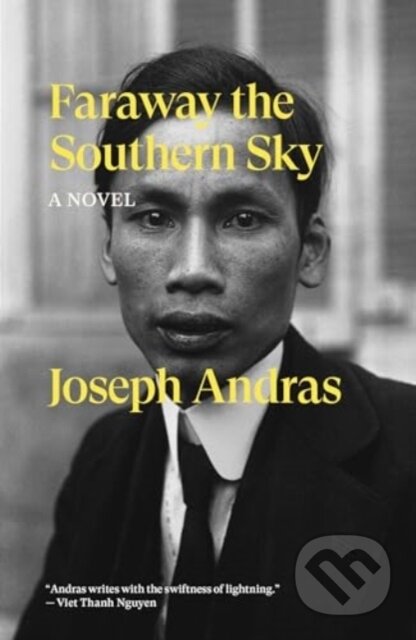 Faraway the Southern Sky (A Novel)