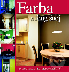 Farba a feng šuej (Pracovná a projektová kniha)