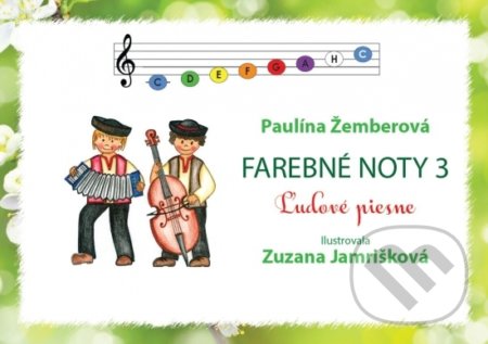 Farebné noty 3 - Ľudové piesne
