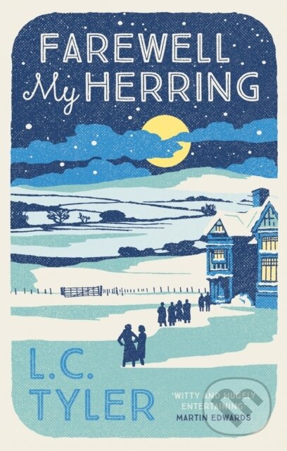 Farewell My Herring (The witty crime romp)