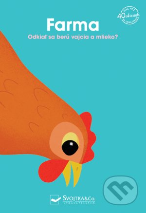 Farma - Odkiaľ sa berú vajíčka a mlieko? - Anna