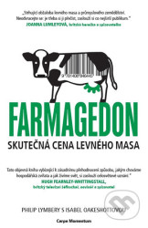 Farmagedon aneb skutečná cena levného masa
