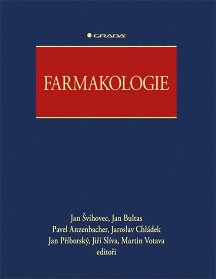 Farmakologie - Jan Bultas, Jan Švihovec