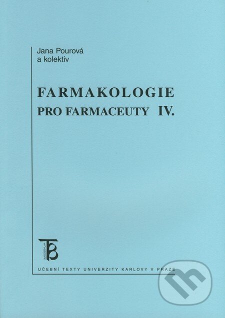 Farmakologie pro farmaceuty IV.