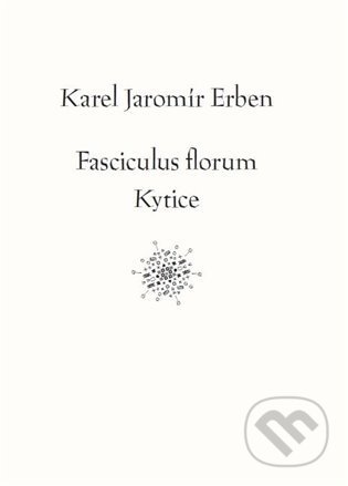 Fasciculus florum / Kytice