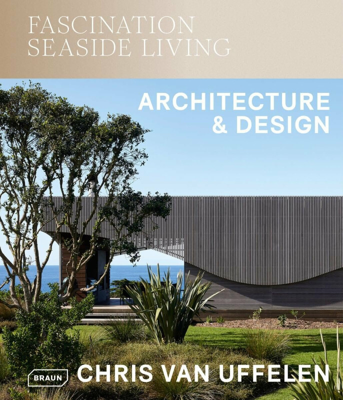 Fascination Seaside Living - Chris van Uffelen