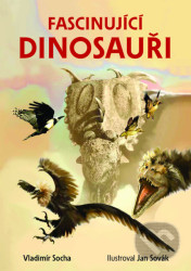 Fascinující dinosauři