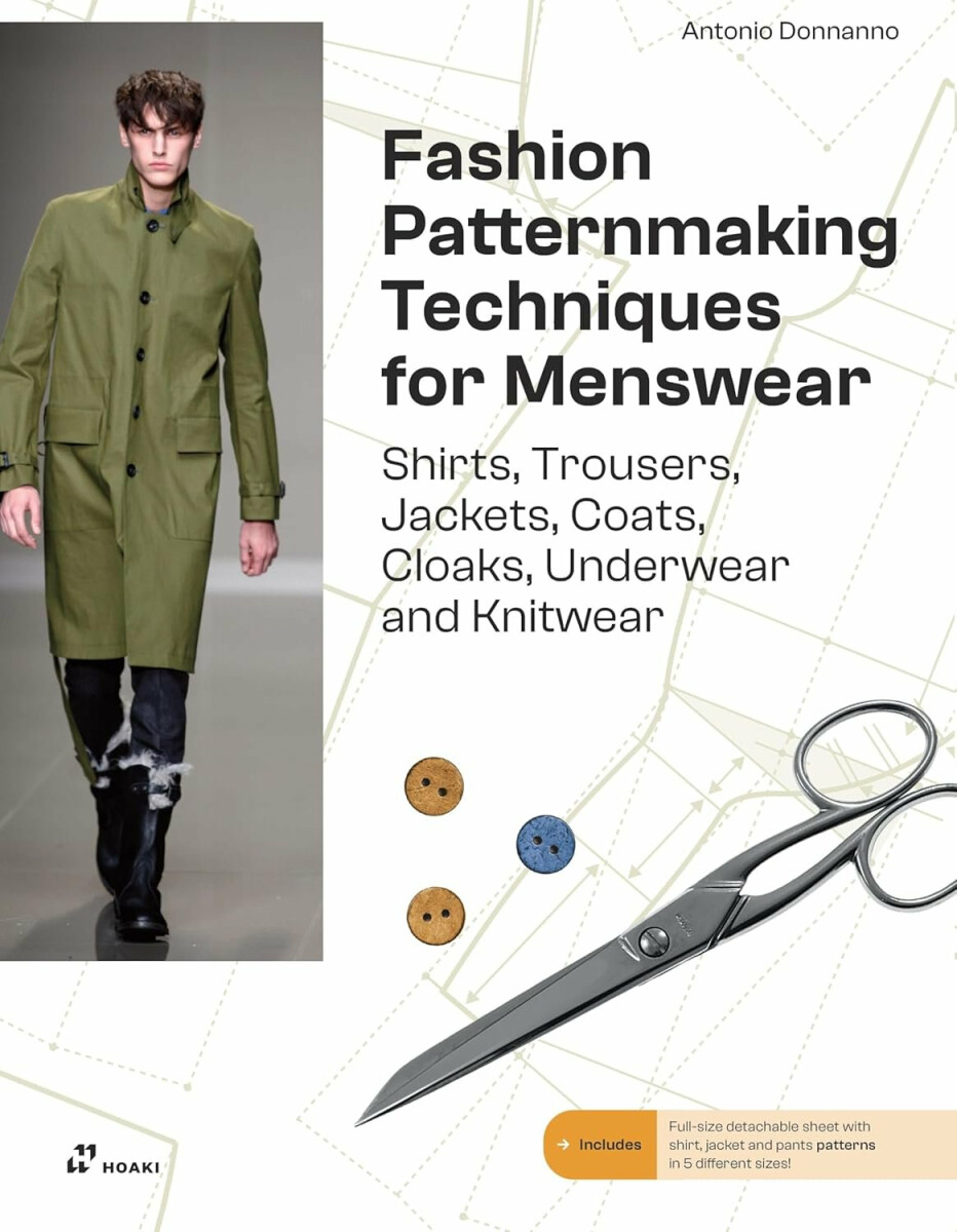 Fashion Patternmaking Techniques For Menswear - Antonio Donnanno