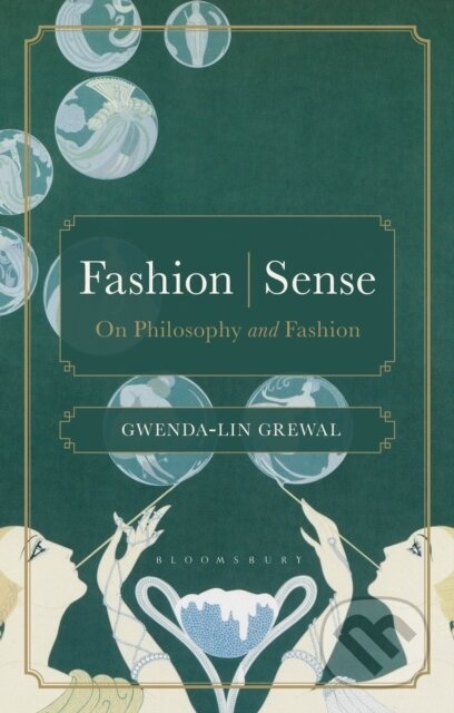 Fashion | Sense (On Philosophy and Fashion)