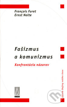 Fašizmus a komunizmus (Konfrontácia názorov)
