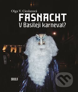 Fasnacht (V Basileji karneval?)