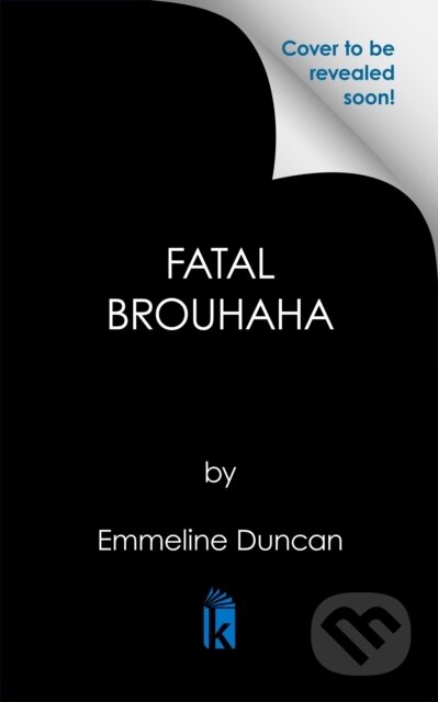 Fatal Brouhaha