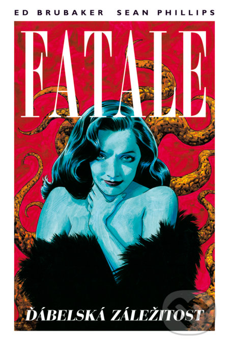 Fatale 2: Ďábelská záležitost