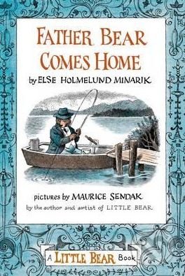 Father Bear Comes Home (A Little Bear Book)