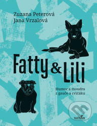 Fatty a Lili (Humor a moudra z gauče a cvičáku)