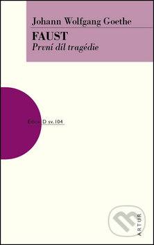 Faust - První díl tragédie