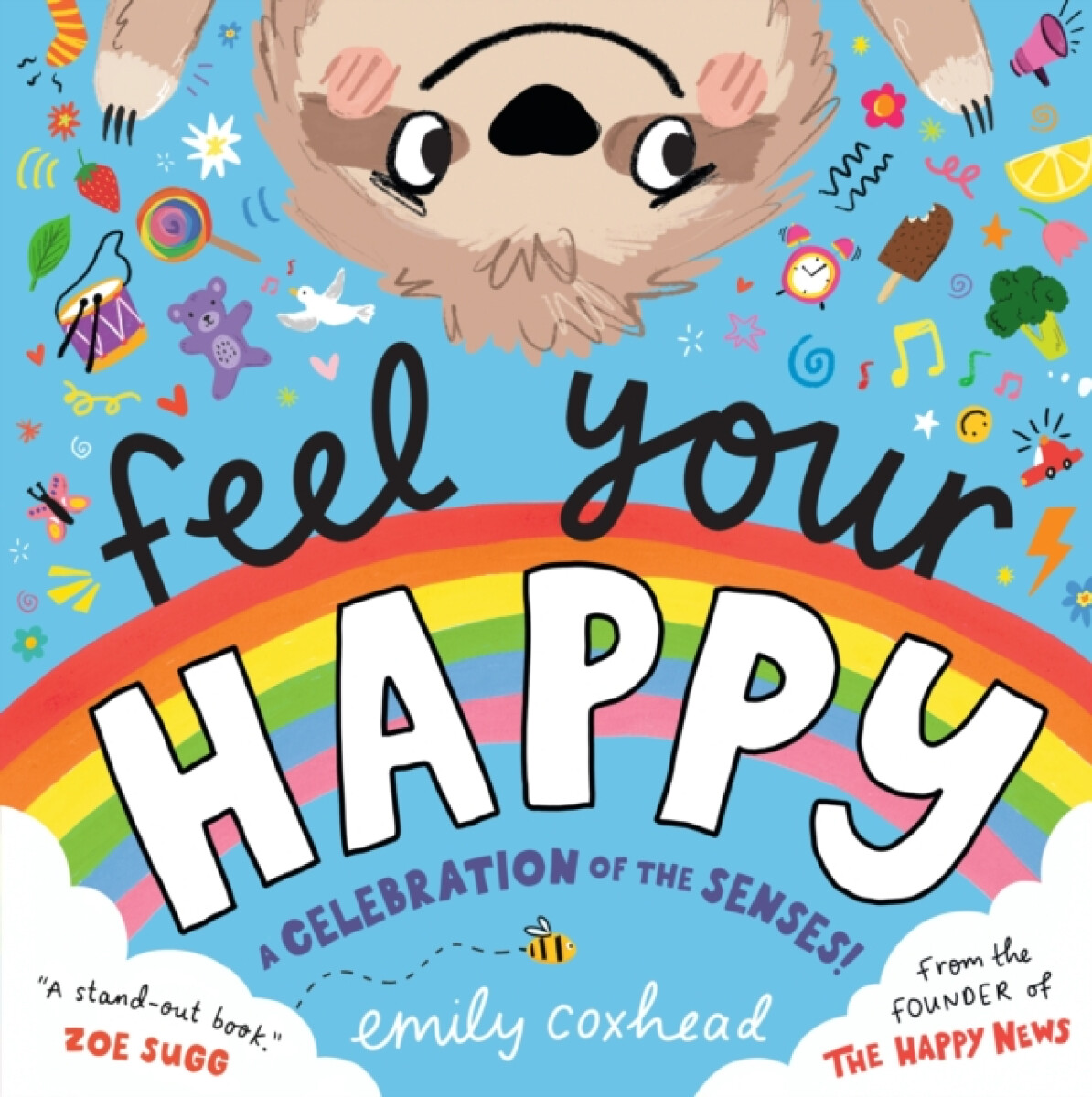 Feel Your Happy: A Celebration of the Senses!
