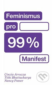 Feminismus pro 99 % (Manifest)