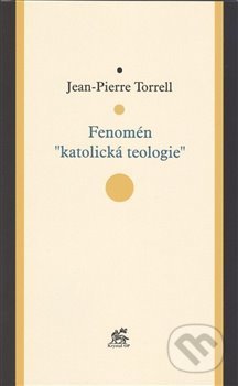 Fenomén "katolická teologie"