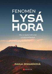Fenomén Lysá hora (Vše, co byste měli znát o královně Beskyd) - kniha z kategorie Průvodci Evropou
