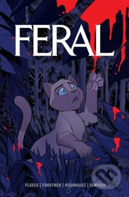 Feral Volume 1
