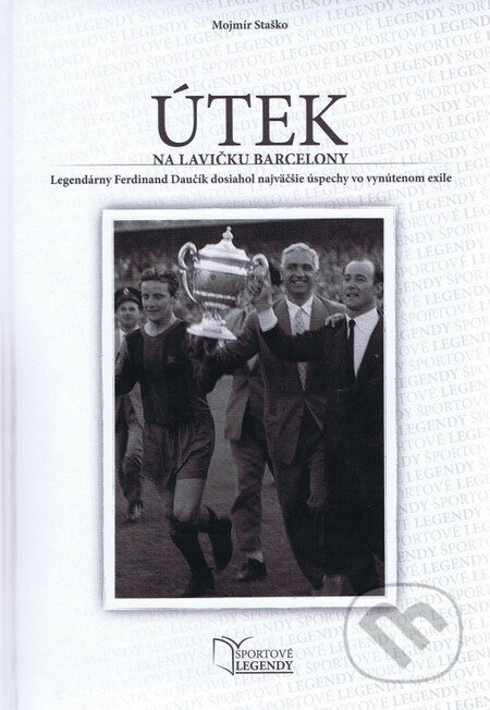 Ferdinand Daučík - Útek na lavičku Barcelony