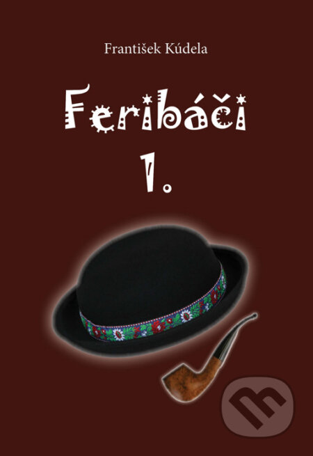 Feribáči 1.