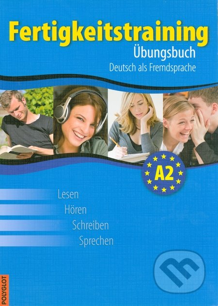 Fertigkeitstraining A2 - Übungsbuch