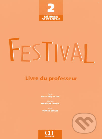 Festival 2: Guide pédagogique