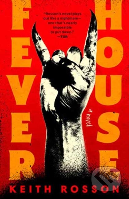 Fever House (A Novel)