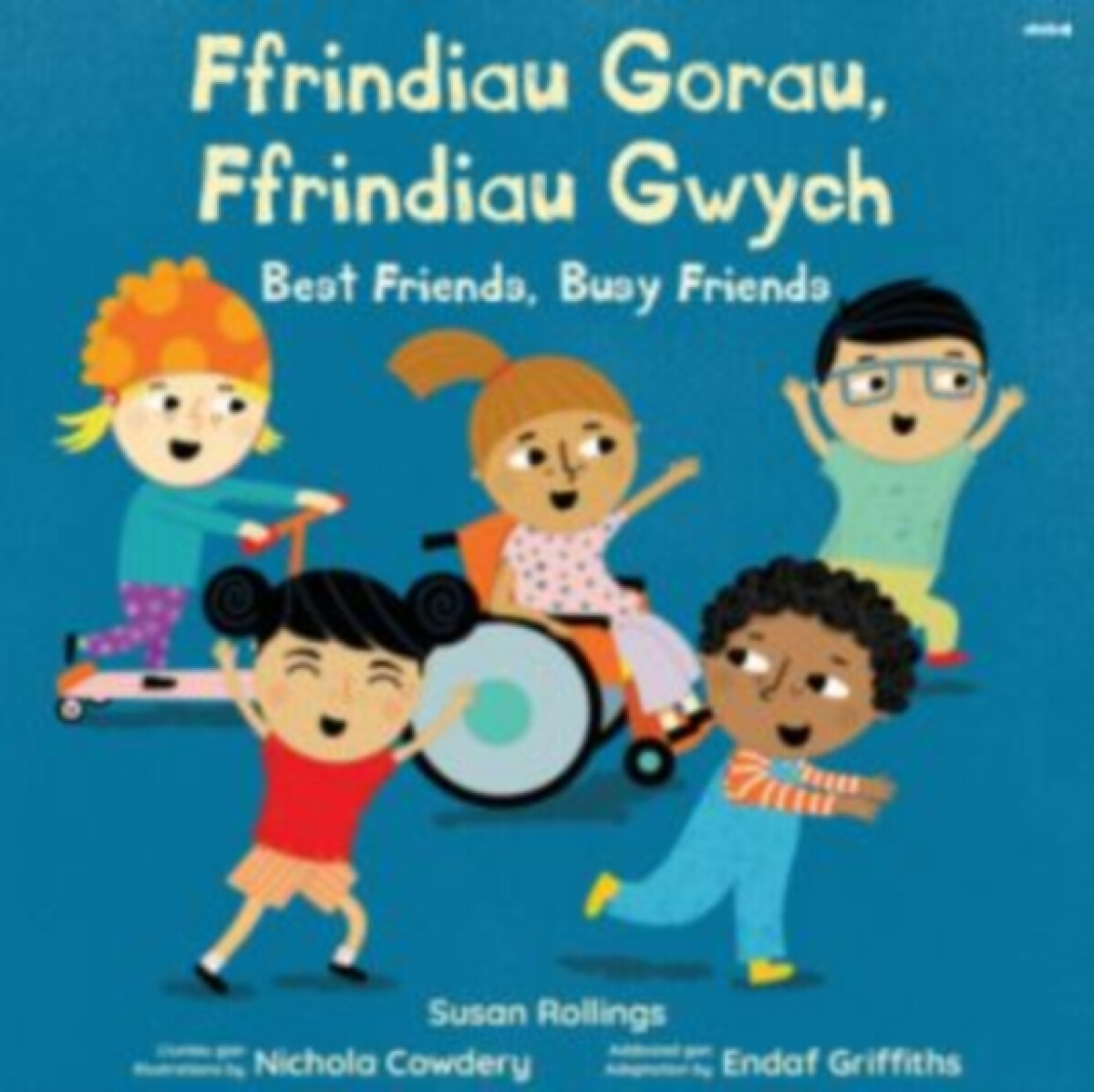 Ffrindiau Gorau, Ffrindiau Gwych / Best Friends, Busy Friends