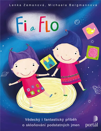 Fi a Flo - Lenka Zemanová, Michaela Bergmannová
