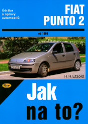Fiat Punto 2 od roku 1999 (Údržba a opravy automobilů č. 80) - kniha z kategorie Přírodní vědy a technika