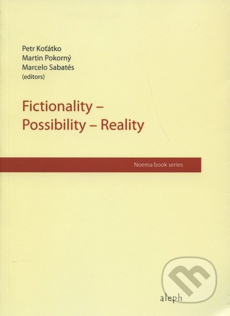 Fictionality - Possibility - Reality