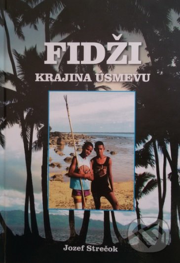 Fidži (Krajina úsmevu)