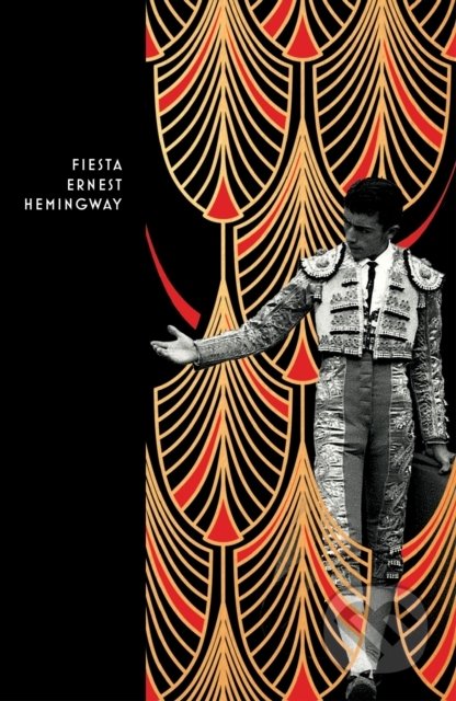 Fiesta : The Sun Also Rises