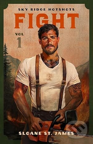 Fight: Volume 1 Sky Ridge Hotshots