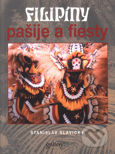Filipíny (Pašije a fiesty)