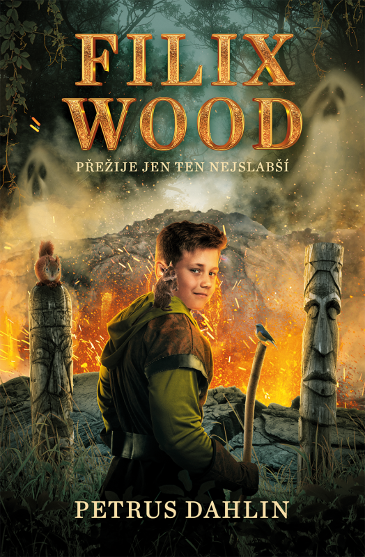 Filix Wood: Přežije jen ten nejslabší - Petrus Dahlin