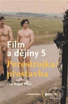 Film a dějiny 5 (Perestrojka/Přestavba)